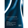 Science and Football VIII: The Proceedings of the Eighth World Congress on Science and Football