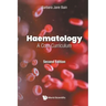 Haematology: A Core Curriculum (Second Edition)