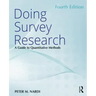 Doing Survey Research: A Guide to Quantitative Methods