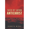 Seed of Satan: Antichrist