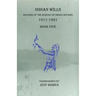 Indian Wills, 1911-1921 Book Five: Records of the Bureau of Indian Affairs