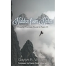 Hidden from Harm: Powerful Promises Found in Psalm 91