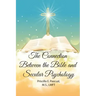 The Connection Between the Bible and Secular Psychology: A Christian Therapist's View