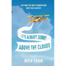 It's Always Sunny Above the Clouds: Getting the Next Generation Into the Cockpit