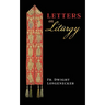 Letters on Liturgy