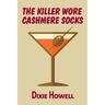 The Killer Wore Cashmere Socks
