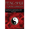 Feng Shui for Beginners: A Complete Guide to Using Feng Shui to Achieve Balance, Harmony, Health, and Prosperity in Your Home and Life!
