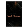 Wolfbane (Illustrated): Dystopian Novel