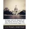 Geology and Ore Deposits of the Pioche District, Nevada: Usgs Professional Paper 171