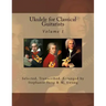 Ukulele for Classical Guitarists