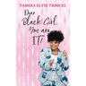 Dear Black Girl, You are IT!: A Guide to Becoming an Intelligent & Triumphant Black Girl