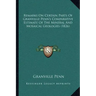 Remarks On Certain Parts Of Granville Penn's Comparative Estimate Of The Mineral And Mosaical Geologies (1826)