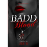Badd Blood