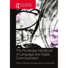 The Routledge Handbook of Language and Digital Communication