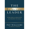 The Reluctant Leader: Overcoming the Hesitation That's Holding You Back