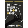 The Burglar in Short Order