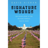 Signature Wounds: The Untold Story of the Military's Mental Health Crisis