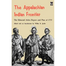 The Appalachian Indian Frontier: Edmond Atkin Report and Plan of 1755