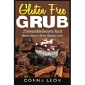 Gluten Free Grub: 25 Irresistible Desserts You'd Never Guess Were Gluten Free