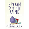 Spawn with the Wind