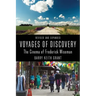 Voyages of Discovery: The Cinema of Frederick Wiseman