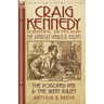 Craig Kennedy-Scientific Detective: Volume 1-The Poisoned Pen & the Silent Bullet