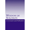 Wisdom of Solomon: The Wisdom of King Solomon