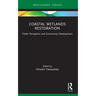 Coastal Wetlands Restoration: Public Perception and Community Development
