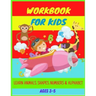 Workbook: Ages 3-5: Learn Animals, Shapes, Numbers, Alphabet, Tracing & Improve Hand Writing