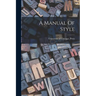 A Manual Of Style