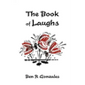 The Book of Laughs: Jokes and Short Stories