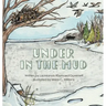 Under in the Mud