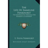 The Life of Emmeline Pankhurst: The Suffragette Struggle for Women's Citizenship