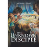 The Unknown Disciple