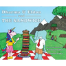 Dharma & Eldon and the Sandwich