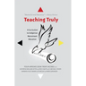 Teaching Truly: A Curriculum to Indigenize Mainstream Education