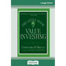 The Little Book of Value Investing: (Little Books. Big Profits) (16pt Large Print Edition)