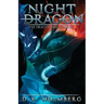 Night Dragon: An Epic Fantasy Adventure
