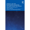 Intimacy, Sex and Relationship Challenges Laid Bare Across the Lifespan: Applied Principles and Practice for Health Professionals