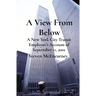 A View From Below: A New York City Transit Employee's Account of September 11, 2001