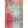 Letters from A Wondrous Empire: An Epistolary Memoir