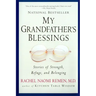 My Grandfather's Blessings: Stories of Strength, Refuge, and Belonging