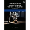 Strength and Conditioning: A Concise Introduction