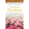A Woman's Journey To Abundance