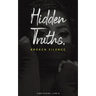 Hidden Truths, Broken Silence