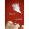 Breath and other stories