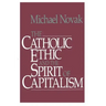 Catholic Ethic and the Spirit of Capitalism