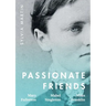 Passionate Friends: Mary Fullerton, Mabel Singleton and Miles Franklin