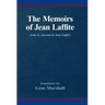 The Memoirs of Jean Laffite: From Le Journal de Jean Laffite