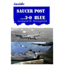 Inside Saucer Post ... 3-0 Blue: Close Encounters of Many Kinds